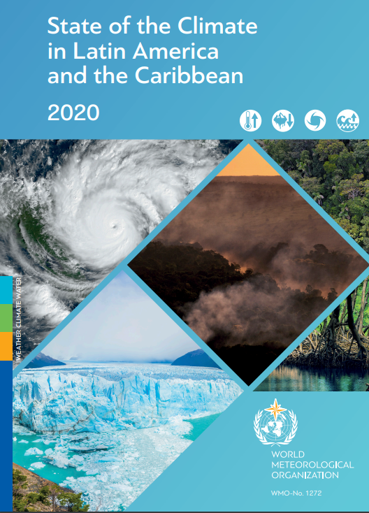 State of the Climate in Latin America and the Caribbean 2020 